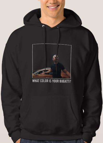 Andrew Tate - "What Color is Your Bugatti?" - Sweatshirt