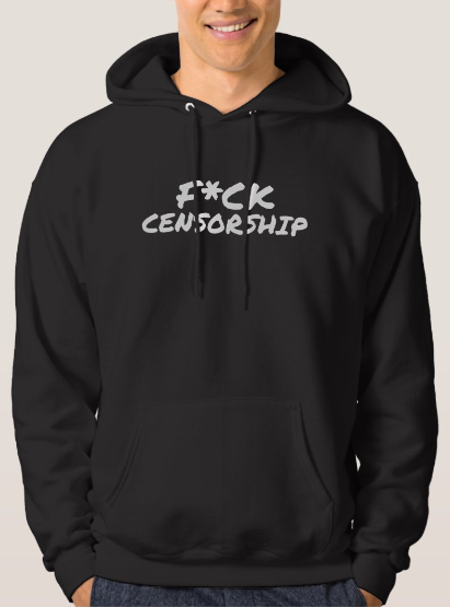 F*CK Censorship - Sweatshirt