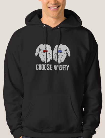 Choose Wisely - Sweatshirt