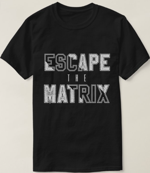 Andrew Tate - Escape The Matrix - T-Shirt