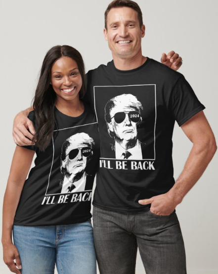 Trump - "I'll Be Back" - T-Shirt