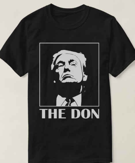 Trump - "The Don" - T-Shirt